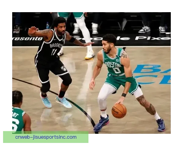 篮网苦战四节惜败凯尔特人塔图姆关键发挥主导130比126胜局